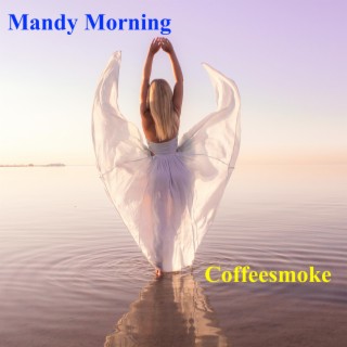 Mandy Morning