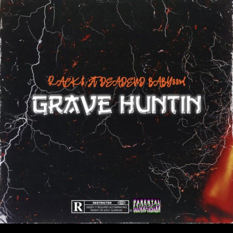 Grave Huntin ft. Deadend Baby | Boomplay Music