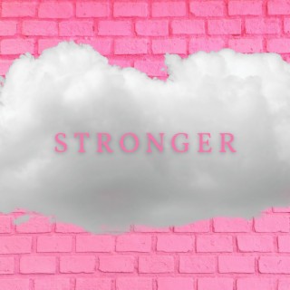 Stronger