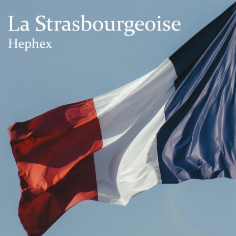La Strasbourgeoise | Boomplay Music