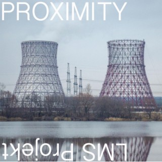 Proximity