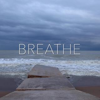 BREATHE