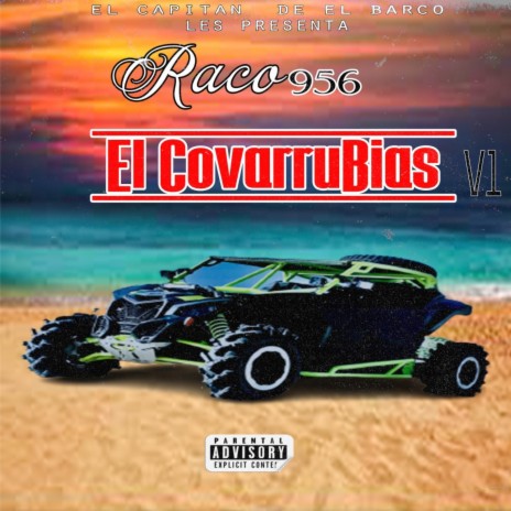 El Covarrubias v1 ft. El Capitan De El Barco | Boomplay Music