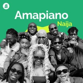 Amapiano Naija