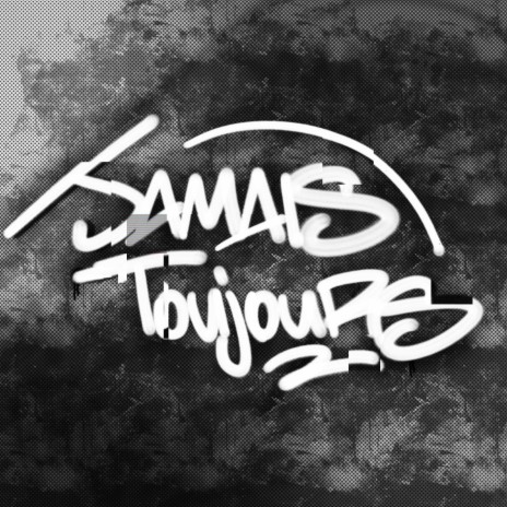 JAMAIS /TOUJOURS | Boomplay Music