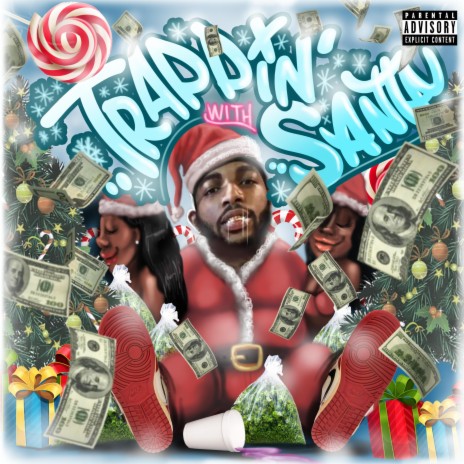 Trappin with Santa | Boomplay Music