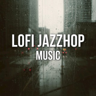 LoFi Jazzhop Music, Vol. 1