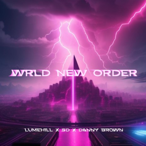 WRLD NEW ORDER ft. SD | Boomplay Music
