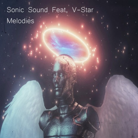 Melodies ft. V-Star | Boomplay Music