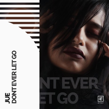 Dont Ever Let Go (Radio Edit) | Boomplay Music