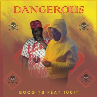 Dangerous