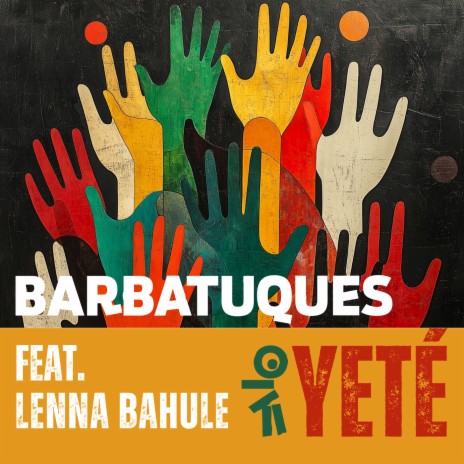 Yeté ft. Lenna Bahule | Boomplay Music