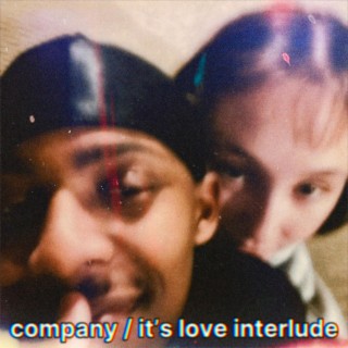 company / it's love interlude