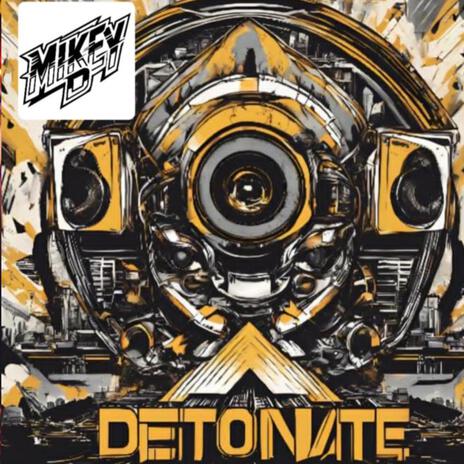 Detonate | Boomplay Music