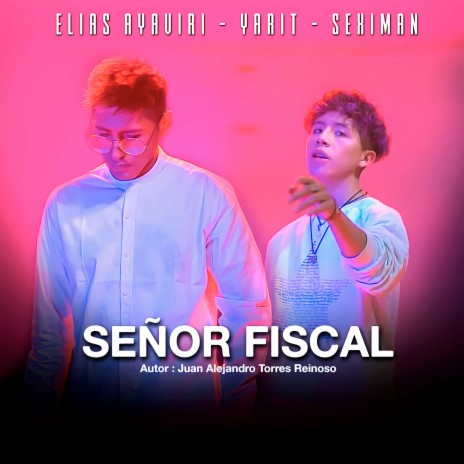 Señor Fiscal | Boomplay Music