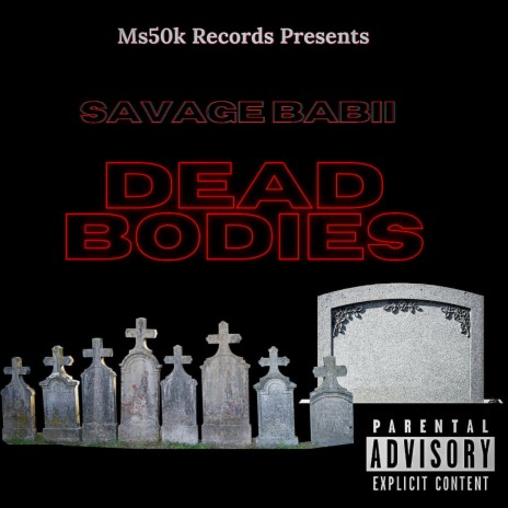 Dead Bodies | Boomplay Music