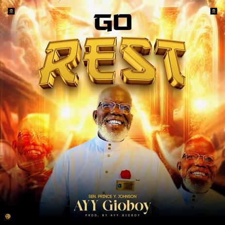 Gioboy_Sen. P_Y_J_Go_Rest ft. Feel Blessed Records | Boomplay Music