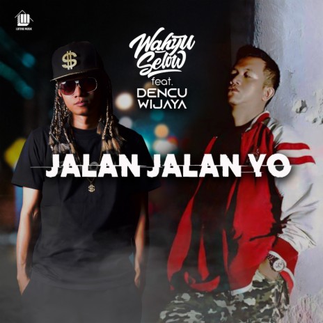 Jalan Jalan Yo | Boomplay Music