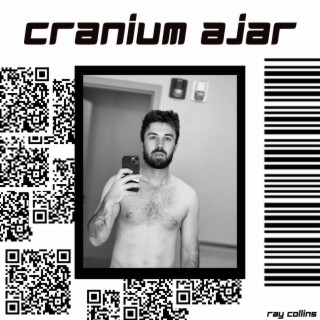 Cranium Ajar