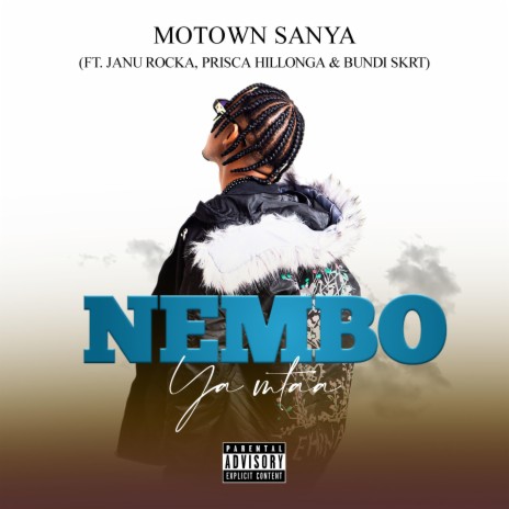 Nembo Ya Mtaa (feat. Janu Rocka,Prisca Hillonga & Bundi Skrt) | Boomplay Music