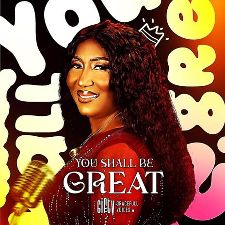 You shall be Great | Boomplay Music