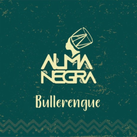 Bullerengue | Boomplay Music