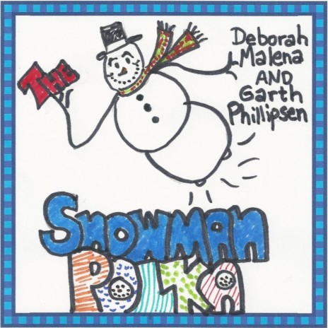 Snowman Polka ft. Garth Phillipsen | Boomplay Music