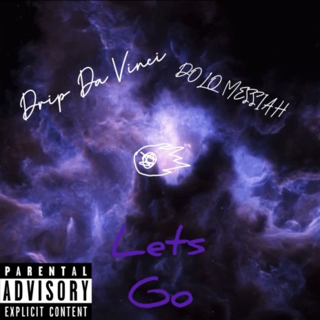 Lets Go ft. DOLO MESSIAH | Boomplay Music