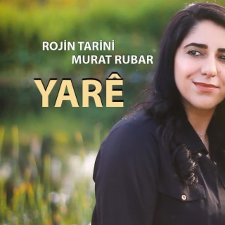 Rojin Tarini Murat Rubar (Yare)