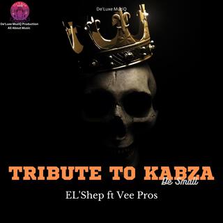 Tribute to Kabza