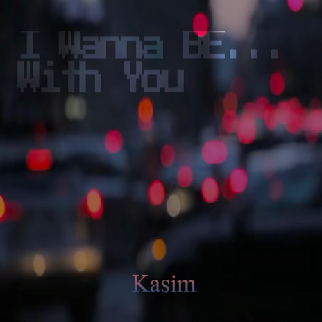 I Wanna Be With You | Boomplay Music