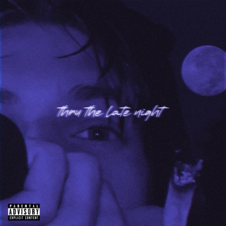 Thru the Late Night | Boomplay Music