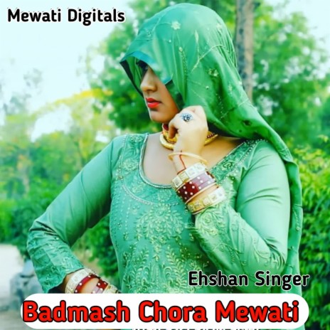 Badmash Chhora Mewati | Boomplay Music