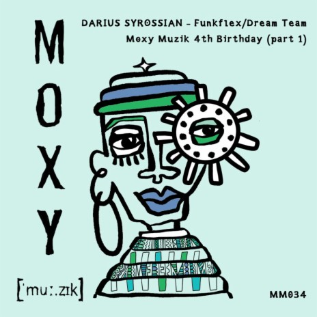 Dream Team (Moxy Crew Mix)