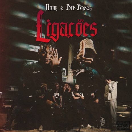 Ligações ft. Did Brock & Empire Street | Boomplay Music