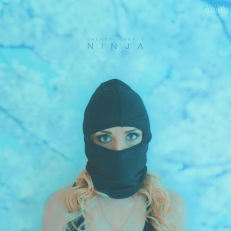 Ninja ft. Sbvce | Boomplay Music