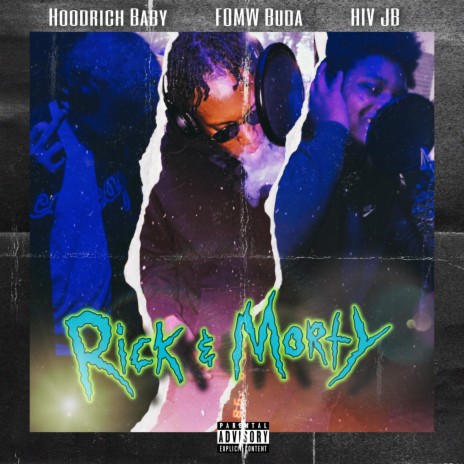 Rick n' Morty ft. F.O.M.W Buda & HIV JB | Boomplay Music