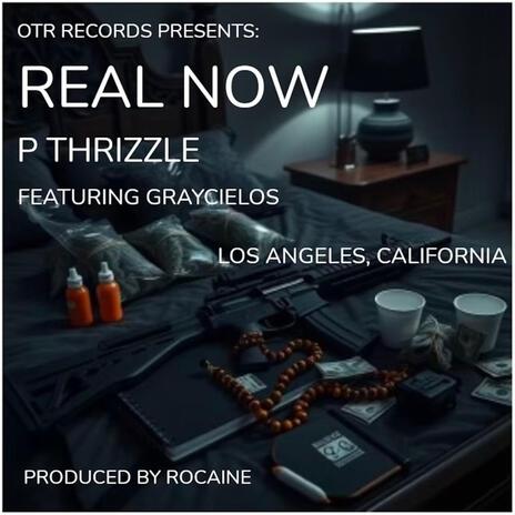 Real Now ft. graycielos | Boomplay Music