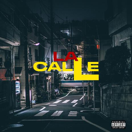 La calle | Boomplay Music