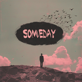 Someday