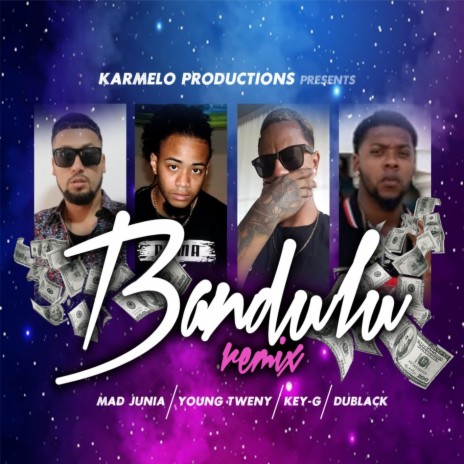 Bandulu (Remix) ft. Young Tweny, Key G, Dublack & Mad Juniah | Boomplay Music