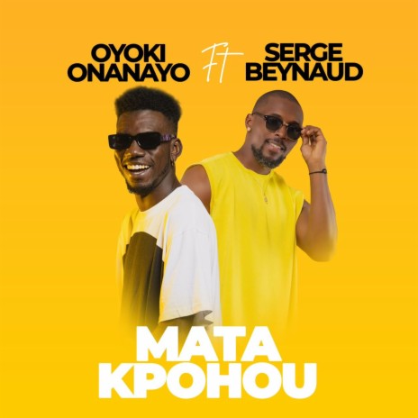 Mata Pkohou ft. Serge Beynaud | Boomplay Music