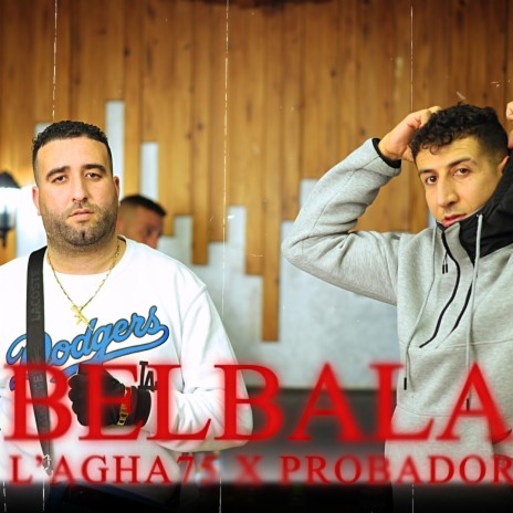 BELBALA ft. PROBADOR | Boomplay Music
