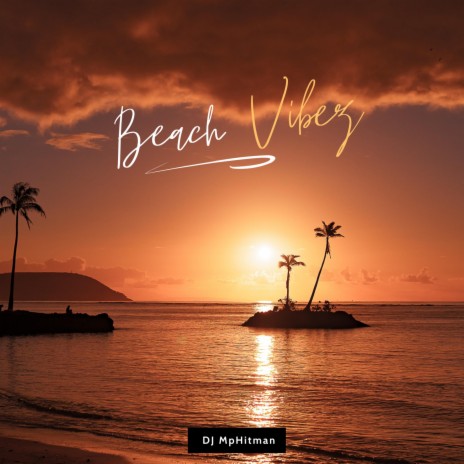 Beach Vibez | Boomplay Music