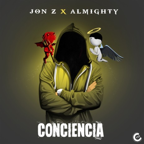 Conciencia ft. Jon Z & Almighty | Boomplay Music