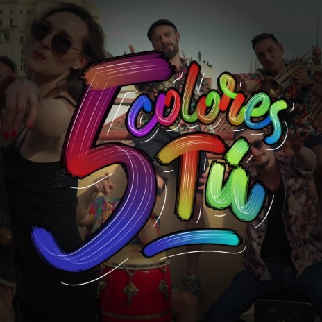 Cinco Colores Tú ft. Jenny And The Mexicats | Boomplay Music