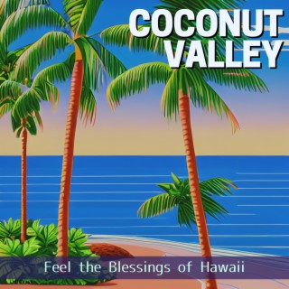 Feel the Blessings of Hawaii