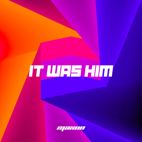 It Was Him | Boomplay Music