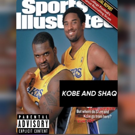 Kobe and shaq ft. Luh fat