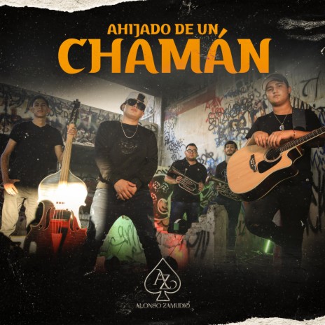 Ahijado De Un Chaman | Boomplay Music